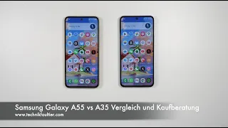 Samsung Galaxy A55 vs A35 Vergleich und Kaufberatung