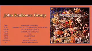 #100 John Renbourn Group - a) Pavane "Belle, Qui Tiens Ma Vie" b) Tourdion