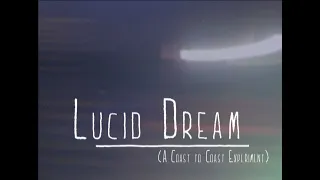 "LUCID DREAM" PROMO