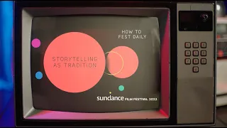 2022 Sundance Film Festival | How To Fest Daily: Episode 3