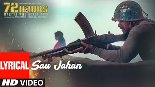 Sau Jahan Video Song With Lyrics | 72 HOURS | Shaan | Avinash Dhyani, Yeshi Dema