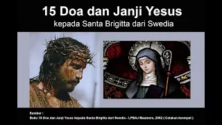 15 DOA DAN JANJI YESUS kepada St. Brigitta dari Swedia | Doa Katolik