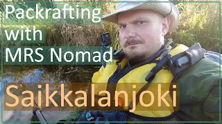 Packrafting the Saikkalanjoki in Finland with MRS Nomad