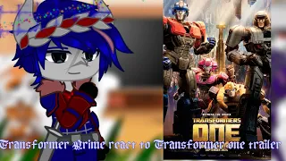 Transformer Prime react to Transformers one Trailer||Aira||🇺🇸||