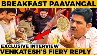 Parotta Sapta Avlothan!! - Venkatesh Bhat Reveals Scary Secrets of Oily Food! Haunting Interview