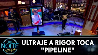 Ultraje a Rigor toca "Pipeline" - The Ventures | The Noite (24/06/21)