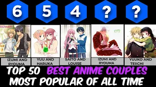 Top 50 Best Anime Couples Most Popular Of All Time