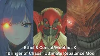 Xenoblade Chronicles 3: Ethel & Consul/Moebius K (Bringer of Chaos Mode) Ultimate Rebalance Mod