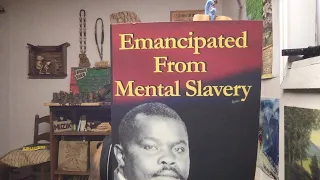 Reading With Shilo -- Emancipated From Mental Slavery -- Selected Sayings of Marcus Garvey -- Part 1