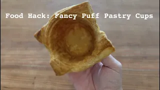 Fancy Food Hack: Puff Pastry Cups
