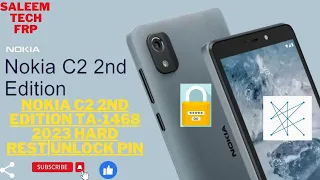 Nokia C2 2nd Edition Password Lock Screen Unlock Pattern, Frp Bypass |TA-1468 Hard Rest FRP/ Bypass
