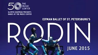 Eifman Ballet of St. Petersburg - Rodin