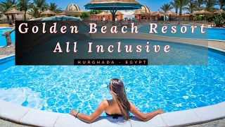 Golden Beach Resort - All Inclusive Hurghada, Red Sea Governorate, Egypt