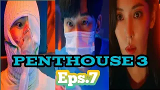 Penthouse Season 3 Episode 7 || Fast Review