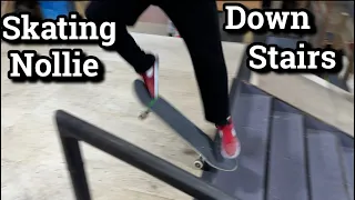 How to do Nollie tricks down stairs