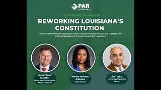 The PAR Perspective: Reworking Louisiana's Constitution