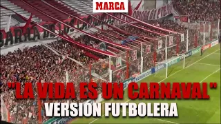 La peculiar versión futbolera de "La vida es un carnaval" I MARCA