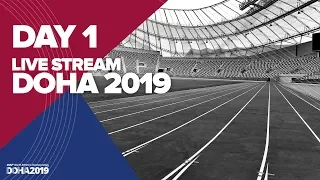 Day 1 Live Stream | World Athletics Championships Doha 2019 | Stadium