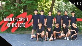 AO1 Worship Dance II When the Spirit of the Lord by Shout Praises Kids