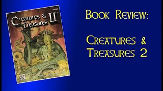 Book Review:  Creatures & Treasures 2