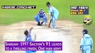 SHARJAH 1997 INDIA vs ENGLAND | Sachin's 91 leads to a thrilling finish!