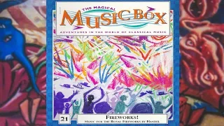 21. Fireworks {Magical Music Box}
