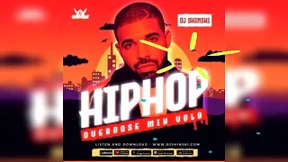 DJ SHINSKI Hip Hop Overdose Mix Vol 9 Drake, Lil Baby Dababy, Cardi B, Megan The Stallion, Moneybag