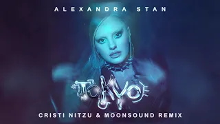 Alexandra Stan - Tokyo | MoonSound & Cristi Nitzu Remix