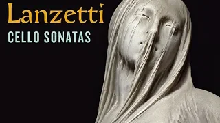 Lanzetti: Cello Sonatas