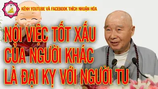 Nói Việc Tốt Xấu Của Người Khác Là Đại Kỵ Lớn Nhất Của Người Tu Hành _Pháp Sư Tịnh Không Giảng