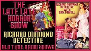 Richard Diamond Dick Powell Detective Series Old Time Radio Shows All Night Long