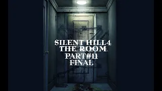 Silent Hill 4: The Room Прохождение на 100% (Cложность Hard) - Part #11 FINAL (PS2 Rus)
