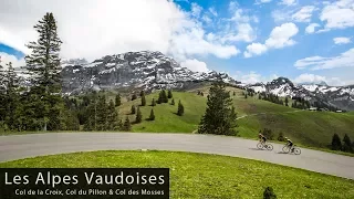 Col de la Croix, Col du Pillon & Col des Mosses (Switzerland) - Cycling Inspiration & Education