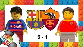 BARCELONA - ROMA 6-1 Lego Calcio Champions League 2015/16 - All Goals Suarez Messi Pique Adriano