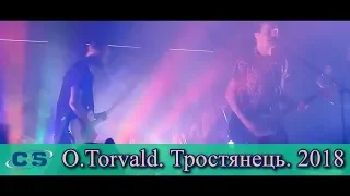 O.Torvald - Мало огня (м. Тростянець) 05.05.2018