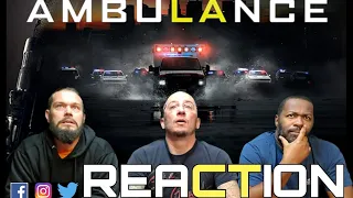 WHEN THINGS CAN GO WRONG....!!!! Ambulance Official Trailer REACTION