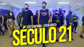 Século 21 - Léo Santana, Luísa Sonza (COREOGRAFIA) Cleiton Oliveira / IG: @CLEITONRIOSWAG