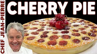 Cherry Custard Pie (Clafoutis) | Chef Jean-Pierre