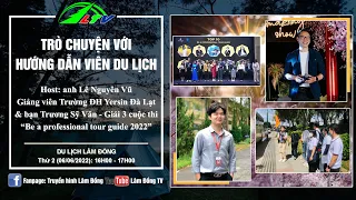 Trò chuyện với hướng dẩn viên du lịch | Live Stream 16h00  06/06/2022 | Lâm Đồng TV