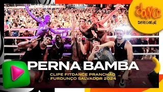 Perna Bamba | Parangolé e Léo Santana - Clipe FitDance Pranchão Furdunço Salvador 2024