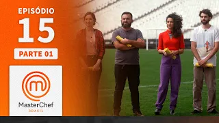 EPISÓDIO 15 - 1/5: ESTÁDIO DO ITAQUERA E CACAU | TEMP 09 | MASTERCHEF BRASIL