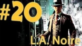 Прохождение L.A.Noire - часть 20 (Коммунизм не пройдет)