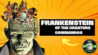 Who is DC's Frankenstein: Member of The Creature Commandos? (Chapter 1: Gods and Monsters DCU)