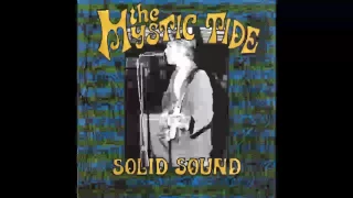 Mystic Tide - Solid Sound, Solid Ground (1965-69) [FULL ALBUM]