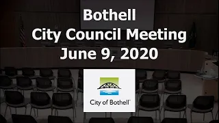 Bothell City Council Meeting June 9, 2020