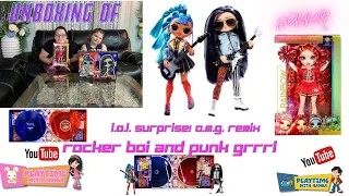 Unboxing Of L.O.L. Surprise O.M.G. Remix Rocker Boi and Punk Grrrl