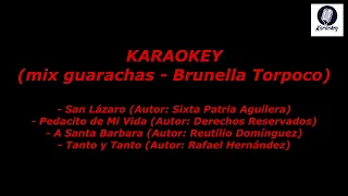 mix guarachas - brunella torpoco (coros) (karaokey Guarachas)