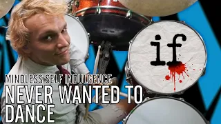 Mindless Self Indulgence - Never Wanted To Dance | Office Drumer [First Playthrough]
