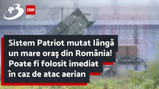 Sistem Patriot mutat lângă un mare oraş din România! Poate fi folosit imediat în caz de atac aerian