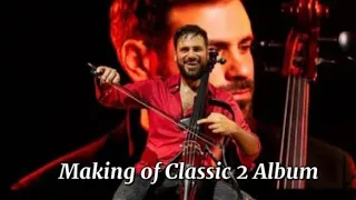 Behind the Masterpiece: Hauser's Journey in the Making of Classical 2 Album! 🎶🎻